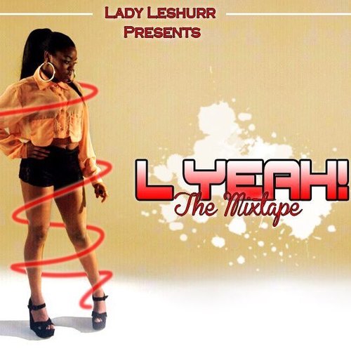 Fan twitter for Lady Leshurr. #teamleshurr #shurrporters
http://t.co/Slg7jJ2nPh for all mixtapes and merchandise! LYEAH.