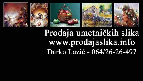 Prodajaslika's profile picture. Prodaja umetničkih slika online, najveći izbor slika vrhunskih slikara! Preuzimanje slika lično ili Vam šaljemo na kućnu adresu za 24 h ! Slike plaćate pouzećem