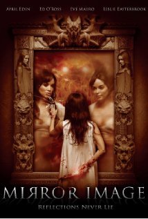 Mirror Image the Movie 2012 #Horror #Film #Movie #Hollywood #Celebrity #MITM
Stars April Marie Eden, Thomas Downey, Eric Roberts and Chantelle Laverdiere