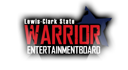 Warrior Entertainment Board @ Lewis-Clark State College! Keep up with all the fun events to attend!