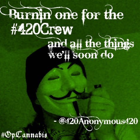 Legion For Legalization #OpCannabis #420Crew #Anonymous #Marijuana #Legalization