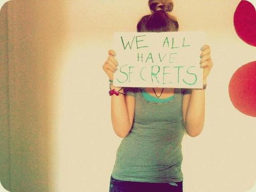 A girl with a million secrets. I'll share mine and you can share yours completely anonymously. Happy secreting.