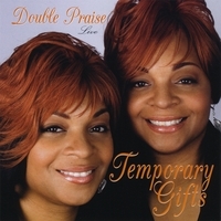 Identical Twin Sisters Independent Gospel Artist for booking email doublepraise17@gmail.com