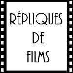 Le cinéma est un art du spectacle. Découvrez ou redécouvrez les répliques les plus connues du 7ème art.