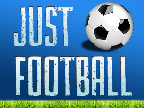 Welcome to Just Football. As the username says, this is just football!