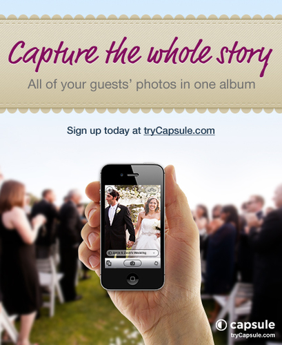 Capture every angle, smile, & candid moment from your wedding day with Capsule.  It's the easiest way to get all the photos taken by your guests - instantly!