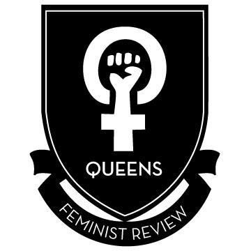 Queen's Feminist Review, #feminist publication @queensu & @QueensAMS @AMS_SIC