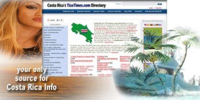 Costa Rica Tico Times Directory and Blog. The largest Tico Directory so feel free to  submit your CR website