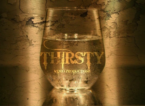 THIRSTY VIDEOS