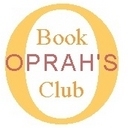 Literary tweets featuring books & author's chosen for Oprah's Book Club & O Magazine curated by @derekeb (Note: Not Affiliated with Oprah, OWN or Harpo....yet!)