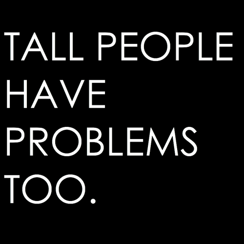 Tall_Probs_'s profile picture. The normal problems about being tall