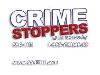 Crime Stoppers of the Lowcountry: 554-1111 | 1-888-CRIME-SC. Anonymous tips earn cash rewards. Note: We do not accept information about crime on this site.