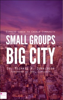 SmallGroupsBigC's profile picture. Small Groups, Big City: Express Lanes to Church Community, suggests a solution to traffic congestion that church goers experience in cities across the globe.