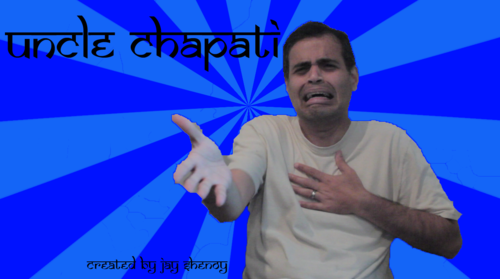 Hi, I'm Uncle Chapati! I make funny YouTube videos about current events in my Indian accent!