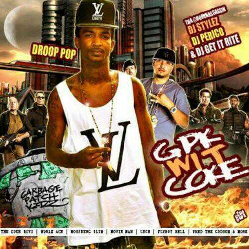 Garbage Patch Kids Music Group!!!! LLC... @NobleAce (CEO) @BWILD2G (COO) @DroopPop (President) & CokeBoys Recording Artist...