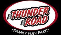 Thunder Road is a family fun park!  12 attractions, go-karts, mini-golf, Coaster, batting cages, Euro-bungy, Water Wars, Laser Tag, Laser Maze, Tilt, & more!