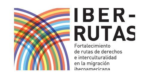 Iber-rutas fortalecimiento de rutas de derechos e interculturalidad en la migración iberoamericana