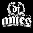 Mixtapes Hosted By The UK's own DJ Ames @djamesuk
