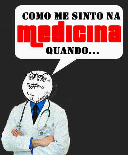 Como você se sente na medicina? :D