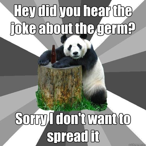 Germaphobe Incorporated is all about the germaphobe. We feel sorry for you here, and realize others are cruel about it. Tweet us, and we might Retweet you!