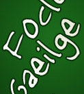 FocloirGaeilge.ie - foclóir Gaeilge na nua aoise