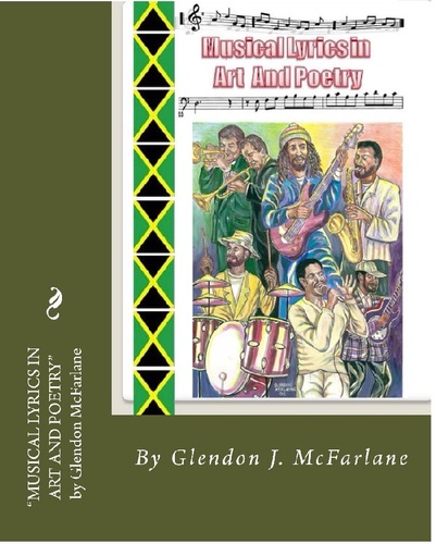 Musical Lyrics in Art and Poetry - A New Publication making Art and Poetry come alive. Covering politics, spirituality, culture, Romance, and Social Justice,