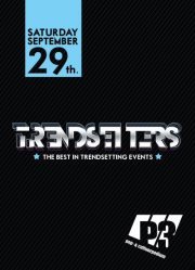 Zaterdag 29 sept. gaat de eerste editie van Trendsetters van start, waarbij jullie DIRECT zullen worden ingepeperd met de beste muziek! (16+)