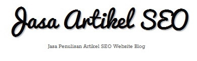 Jasa Artikel SEO, Update Blog, Review Produk dan Website, Translate