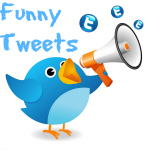 ''I know my desire to change the world through laughter, is laughable.''
Email us your twitter jokes to be featured- funnytweets@email.com