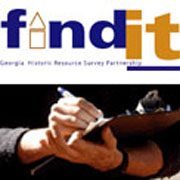 FindIt! is a state-wide cultural resource survey program sponsored by the Georgia Transmission Corporation in partnership with the GA SHPO.