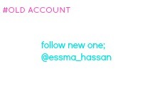 essma1D_hanson's profile picture. this is an old account.
follow @essma_hassan , my new one . (: