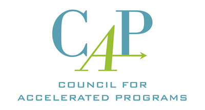 The Council for Accelerated Programs (CAP) is a membership organization serving advocates of adult-focused accelerated programs in higher education.