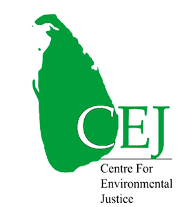 Centre for Environmental Justice is a environmental organisation based in Sri Lanka. CEJ is also the Friends of the Earth SriLanka