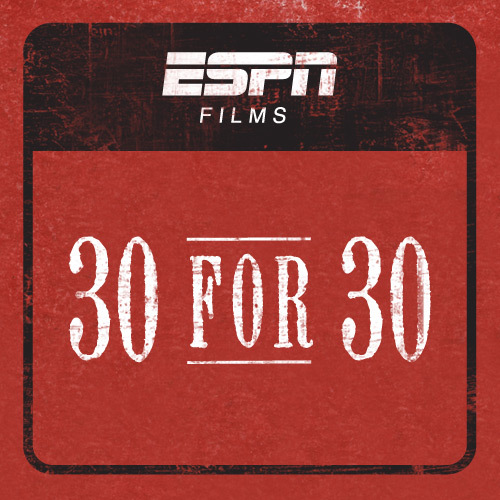 Please follow @30for30 for all 30 for 30-related information.