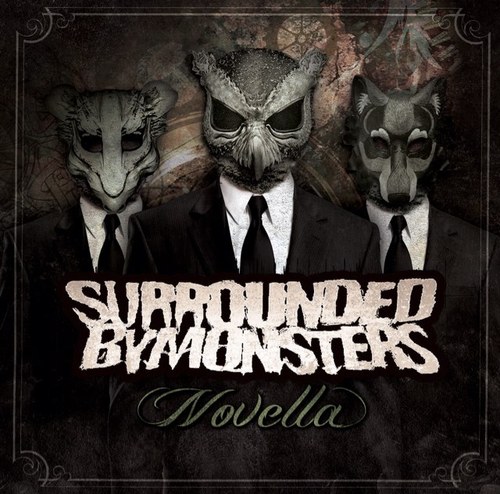 Surrounded By Monsters - Novella OUT NOW! Get album at: http://t.co/JqLqNNXw