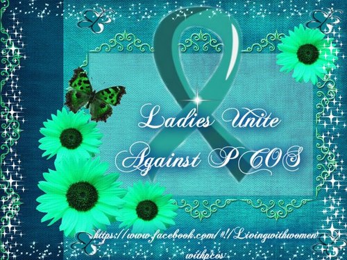 OFFICIAL Ladies Unite Against PCOS group and non profit organization we aim to help and support other women who suffer :) xxx