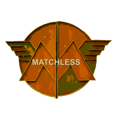 Matchless