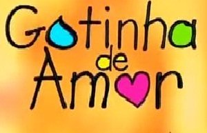 De segunda á sexta, ás 14:15 Gotinha de Amor, no SBT.