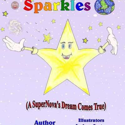 Sparkles: A Supernovas Dream Comes True