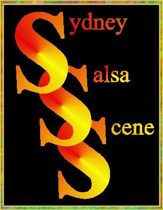 Sydney Salsa Scene online 2002 provides weekly updates of events in Sydney. As the most reliable journal it's  read constantly by people all over the world.