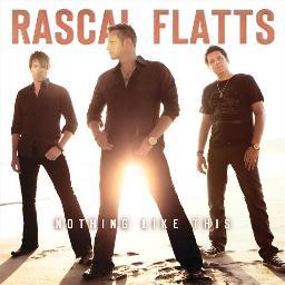 They are the best country boy band on earth! They can make you want to dance, cry and even think deeply about your life! They are Rascal Flatts!