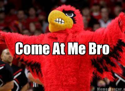 Louisville Cardinals...nuff said