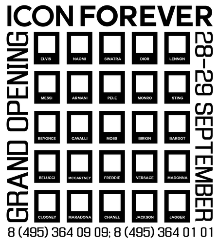ICON FOREVER! 
Болотная Набережная, 9.
+7 (985) 364-01-01; +7 (985) 364-09-09