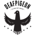 Deaf Pigeon (@deafpigeon) Twitter profile photo Deaf Pigeon (@deafpigeon) Twitter profile photo