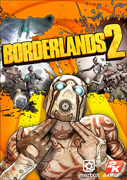 borderlands 2!!!!! is the best game ever! real niggas out there get off my d**k