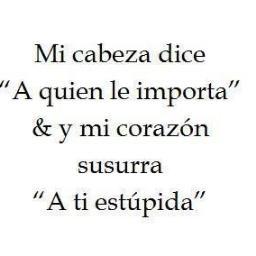 Aveces Tu Me Celas Yo También Te Celo, Pero Si No Hay Celos Es Porque No Existe Un Te Quiero....