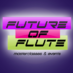 Future Of Flute (@futureofflute) Twitter profile photo