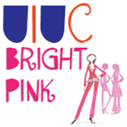 We're Bright Pink of the University of Illinois at Urbana-Champaign! Follow us to stay in the know about future events and other info!