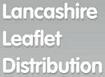 Lancashire Leaflet Distribution is the flyer delivery company of choice covering Blackpool, Lancaster and the surrounding areas.  Call 07910 633007 for a quote.