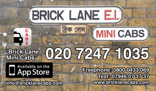 Brick lane minicab at your service 24/7 brick lane minicab just a call away pls try us first we brick lane minicab covering London city and e1,e2 e3 ec1,ec2,ec3